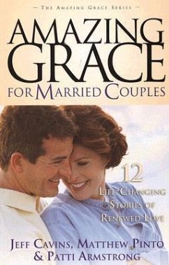 Amazing Grace for Married Couples - Cavins Jeff Pinto Matthew Armstrong Patt