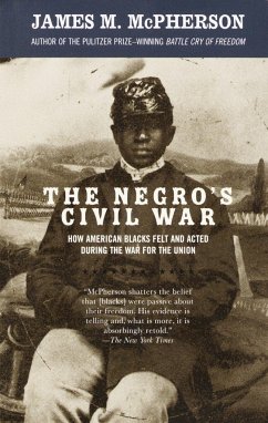 The Negro's Civil War - McPherson, James M