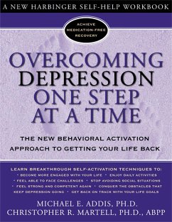 Overcoming Depression One Step at a Time - Addis, Michael E.