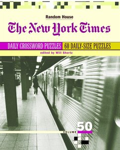 The New York Times Daily Crossword Puzzles, Volume 50 - Shortz, Will