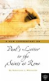 Paul's Letter To The Saints At Rome