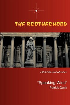 The Brotherhood - Quirk, "Speaking Wind" Patrick