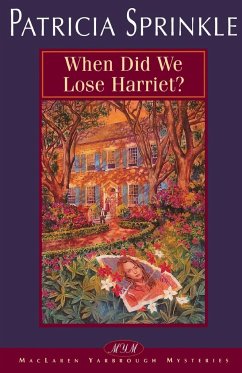 When Did We Lose Harriet? - Sprinkle, Patricia Houck