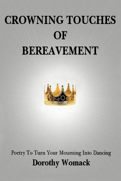 Crowning Touches of Bereavement