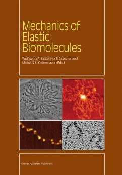 Mechanics of Elastic Biomolecules - Linke, W.A. / Granzier, H.L. / Kellermayer, M. (Hgg.)