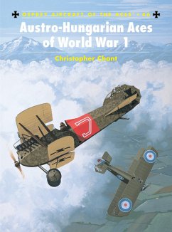 Austro-Hungarian Aces of World War 1 - Chant, Chris