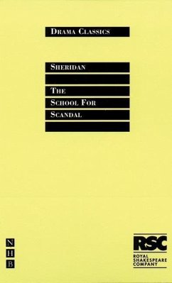 The School for Scandal - Sheridan, Richard Brinsley