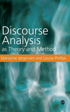 Discourse Analysis as Theory and Method - Jorgensen, Marianne W;Phillips, Louise