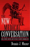 The New Medical Conversation