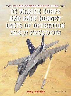 US Marine Corps and Raaf Hornet Units of Operation Iraqi Freedom - Holmes, Tony