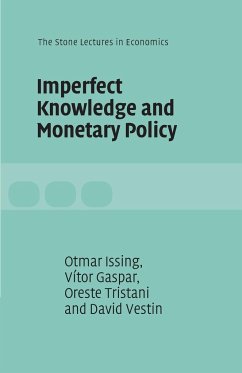 Imperfect Knowledge and Monetary Policy - Gaspar, Vítor; Issing, Otmar; Tristani, Oreste