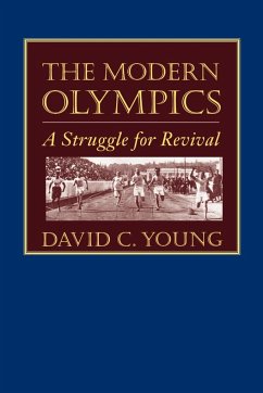 The Modern Olympics - Young, David C.
