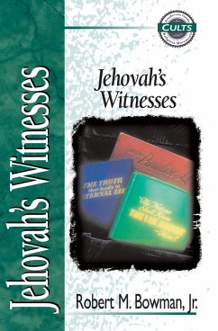 Jehovah's Witnesses - Bowman, Robert M.; Beisner, E. Calvin; Ehrenborg, Todd