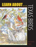 Learn About... Texas Birds: A Learning and Activity Book