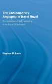 The Contemporary Anglophone Travel Novel The Contemporary Anglophone Travel Novel