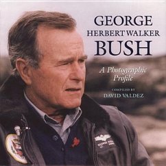 George Herbert Walker Bush: A Photographic Profile