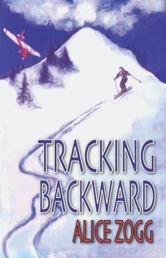 Tracking Backward - Zogg, Alice