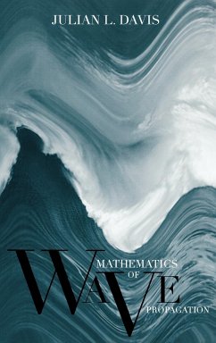 Mathematics of Wave Propagation - Davis, Julian L.