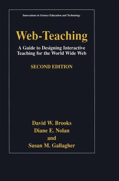 Web-Teaching - Brooks, David W.;Nolan, Diane E.;Gallagher, Susan M.