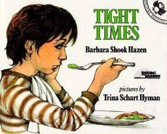 Tight Times - Hazen, Barbara Shook