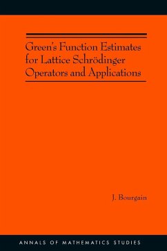 Green's Function Estimates for Lattice Schrödinger Operators and Applications. (AM-158) - Bourgain, Jean