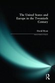 The United States and Europe in the Twentieth Century