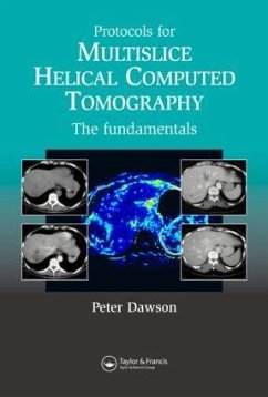 Protocols for Multislice Helical Computed Tomography - Peter, Dawson