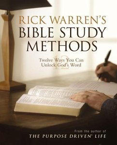 Rick Warren's Bible Study Methods - Warren, Rick