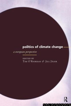 The Politics of Climate Change - Jager, Jill / O'Riordan, Timothy (eds.)