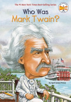Who Was Mark Twain? - Prince, April Jones; Who Hq