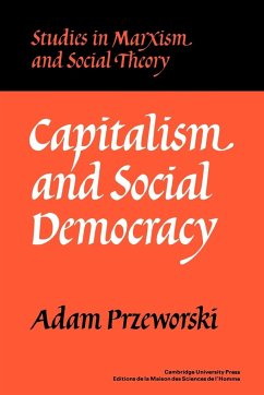 Capitalism and Social Democracy - Przeworski, Adam