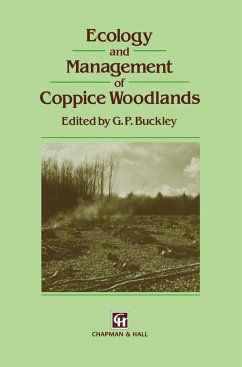 Ecology and Management of Coppice Woodlands - Buckley, G.P. (Hrsg.)