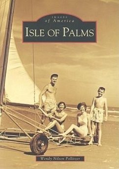Isle of Palms - Pollitzer, Wendy Nilsen
