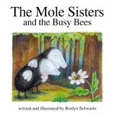 The Mole Sisters and Busy Bees