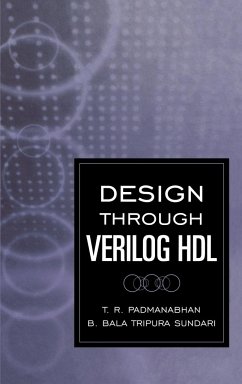 Design Through Verilog Hdl - Padmanabhan, T R; Sundari, B Bala Tripura