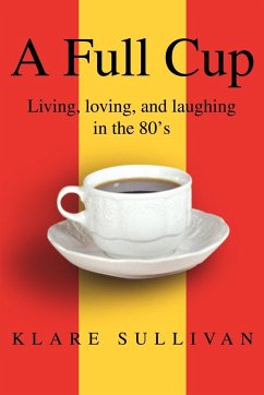 A Full Cup - Sullivan, Klare B.