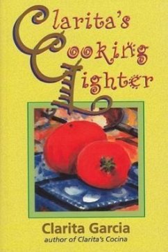 Clarita's Cooking Lighter - Garcia, Clarita