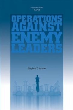 Operations Against Enemy Leaders - Hosmer, Stephen