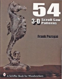 54 3-D Scroll Saw Patterns - Pozagai, Frank