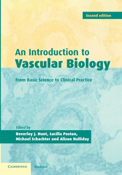An Introduction to Vascular Biology - Hunt, J. / Poston, Lucilla / Schachter, Michael / Halliday, W. (eds.)