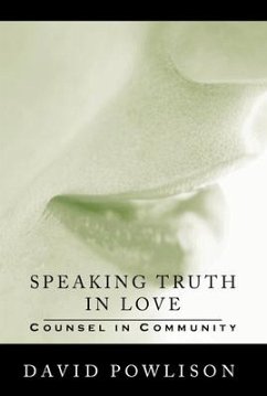 Speaking Truth in Love - Powlison, David