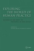Exploring the World of Human Practice