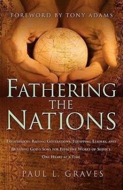 Fathering the Nations - Graves, Paul L.