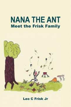 NANA the ant - Frisk Jr., Leo C.