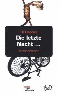 Die letzte Nacht... - Bastian, Till