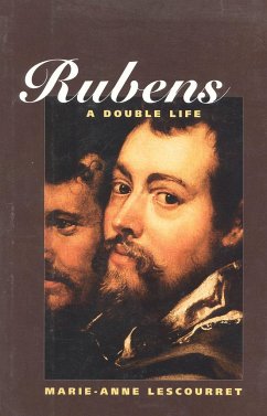 Rubens: A Double Life - Lescourret, Marie-Anne