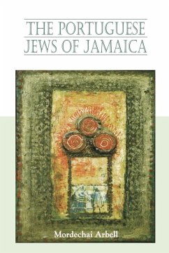 Portugese Jews of Jamaica - Arbell, Mordechai