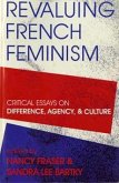 Revaluing French Feminism