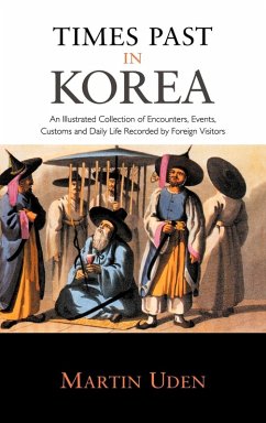 Times Past in Korea - Uden, Martin