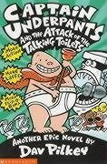 Captain Underpants and the Attack of the Talking Toilets - Pilkey, Dav